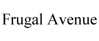 FRUGAL AVENUE