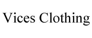 VICES CLOTHING