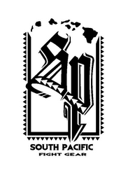 SP SOUTH PACIFIC FIGHT GEAR