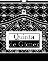 QUINTA DE GÓMEZ