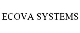 ECOVA SYSTEMS