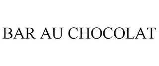 BAR AU CHOCOLAT