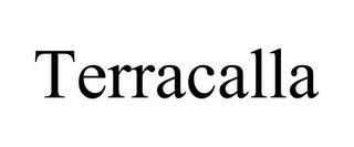 TERRACALLA