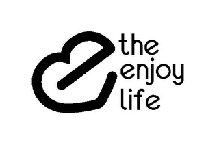 E THE ENJOY LIFE