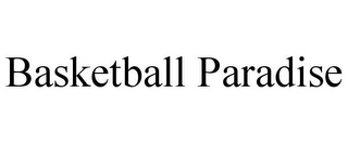 BASKETBALL PARADISE