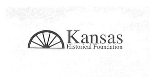 KANSAS HISTORICAL FOUNDATION