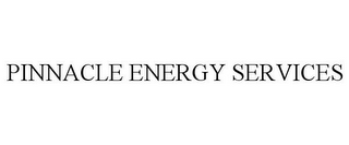 PINNACLE ENERGY SERVICES