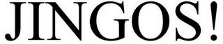JINGOS!
