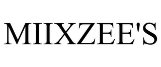 MIIXZEE'S