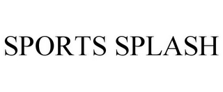 SPORTS SPLASH