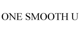 ONE SMOOTH U