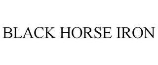 BLACK HORSE IRON