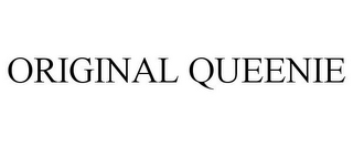 ORIGINAL QUEENIE