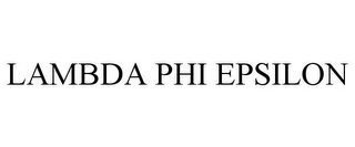 LAMBDA PHI EPSILON