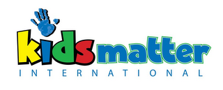 KIDS MATTER INTERNATIONAL