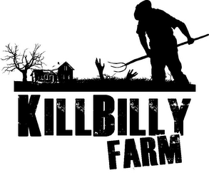 KILLBILLY FARM