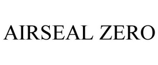 AIRSEAL ZERO