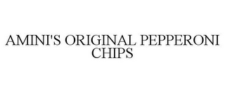 AMINI'S ORIGINAL PEPPERONI CHIPS