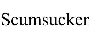 SCUMSUCKER