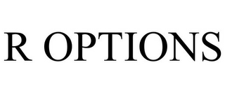 R OPTIONS