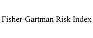 FISHER-GARTMAN RISK INDEX