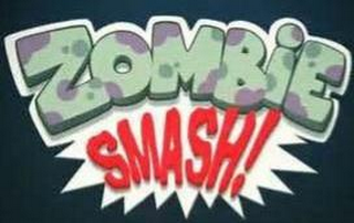 ZOMBIE SMASH!