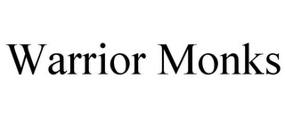 WARRIOR MONKS