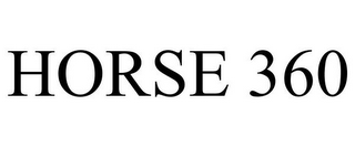 HORSE 360