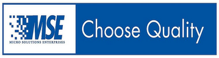 MSE MICRO SOLUTIONS ENTERPRISES CHOOSE QUALITY