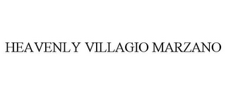 HEAVENLY VILLAGIO MARZANO