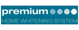 PREMIUM HOME WHITENING SYSTEM