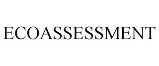 ECOASSESSMENT