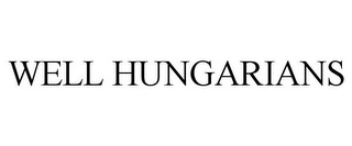 WELL HUNGARIANS