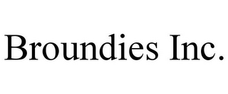 BROUNDIES INC.