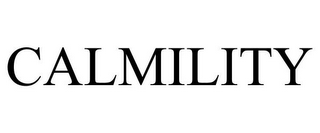 CALMILITY