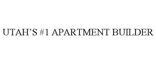 UTAH'S #1 APARTMENT BUILDER