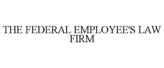 THE FEDERAL EMPLOYEE'S LAW FIRM