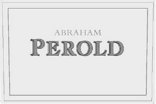 ABRAHAM PEROLD