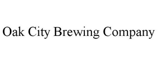 OAK CITY BREWING COMPANY