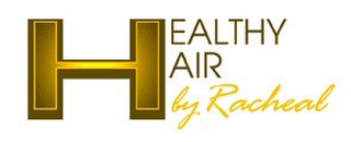 HEALTHY HAIR BY RACHEAL