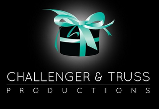 CHALLENGER & TRUSS PRODUCTIONS