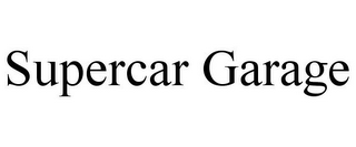 SUPERCAR GARAGE