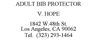 ADULT BIB PROTECTOR V. HOPE