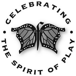 CELEBRATING THE SPIRIT OF PLAY