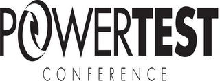 POWERTEST CONFERENCE