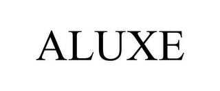 ALUXE