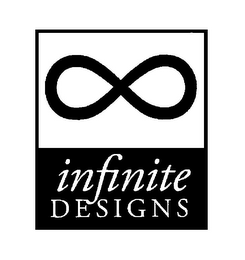 INFINITE DESIGNS