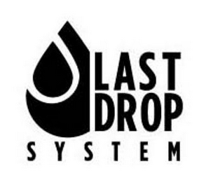 LAST DROP SYSTEM