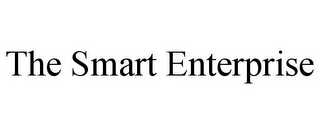 THE SMART ENTERPRISE