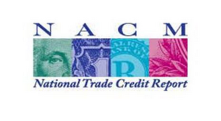 N A C M NATIONAL TRADE CREDIT REPORT